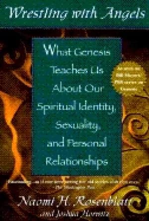 Image of wrestling with angels what genesis teaches us about our spiritual identity