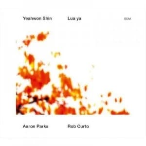 Image of Lua Ya by Yeahwon Shin CD Album