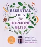 Image of essential oils for hormone bliss boost your energy lose weight naturally an