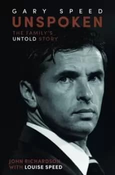 Image of Gary Speed - unspoken by John Richardson