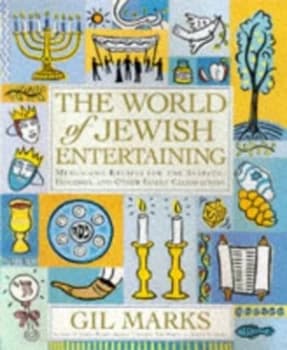 Image of The World of Jewish Entertaining by Gil Marks Hardback
