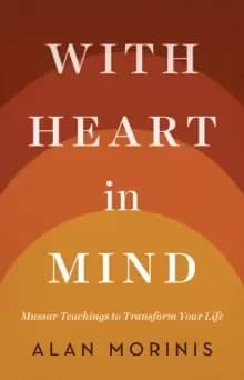 Image of With Heart in Mind : Mussar Teachings to Transform Your Life