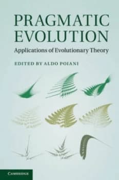 Image of Pragmatic Evolution by Aldo Poiani Hardback