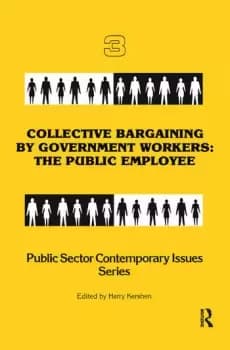 Image of Collective Bargaining by Government WorkersThe Public Employee