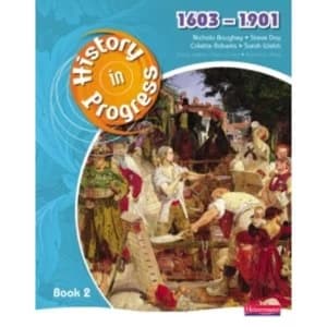 Image of History in Progress: Pupil Book 2 (1603-1901)
