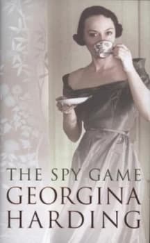 Image of The Spy Game by Georgina Harding Hardback