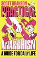 Image of practical anarchism a guide for daily life