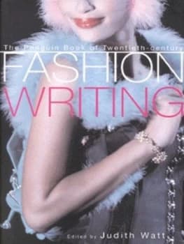 Image of The Penguin Book of Twentieth-Century Fashion Writing by Judith Watt Hardback