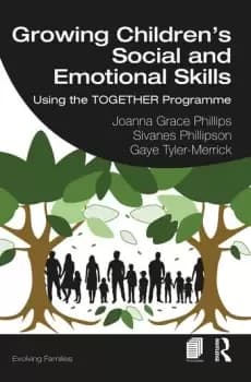 Image of Growing Childrens Social and Emotional SkillsUsing the TOGETHER Programme
