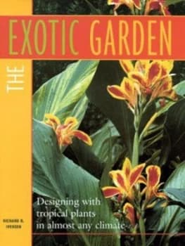 Image of The Exotic Garden by Richard R Iversen Hardback