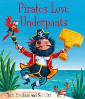 Image of Pirates Love Underpants by Claire Freedman Paperback