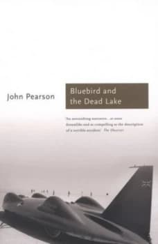 Image of Bluebird and the Dead Lake by John Pearson Paperback