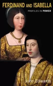 Image of Ferdinand and Isabella - J. Edwards - Paperback - Used