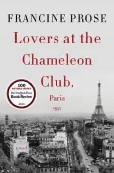 Image of Lovers at the Chameleon Club Paris 1932 by Francine Prose Book