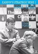 Image of karpovs strategic wins the making of a champion 1961 1985
