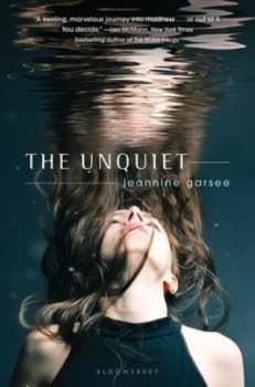 Image of The Unquiet by Jeannine Garsee Hardback