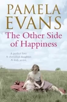 Image of The Other Side of Happiness : A perfect love. A cherished daughter. A dark secret.