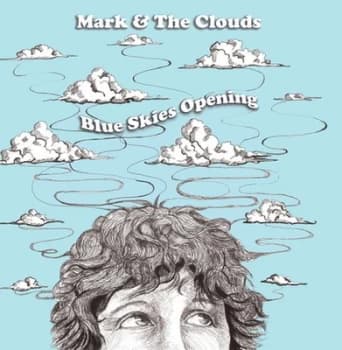 Image of Blue Skies Opening by Mark & The Clouds Vinyl Album