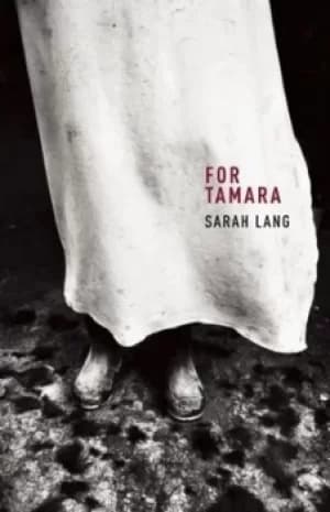 Image of For Tamara by Sarah Lang