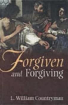 Image of Forgiven and Forgiving by L. William Countryman Paperback