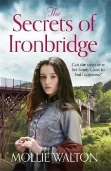 Image of The secrets of Ironbridge by Mollie Walton