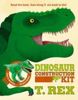 Image of Dinosaur Construction Kit T. Rex by Susie Brooks Book