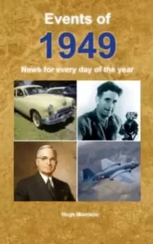 Image of Events of 1949 : News for every day of the year