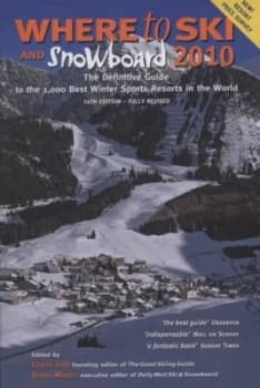 Image of Where to Ski and Snowboard 2010 by Chris Gill and Dave Watts Paperback