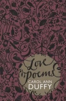Image of Love Poems by Carol Ann Duffy Hardback