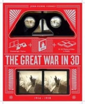 Image of Great War in 3D by Jean-Pierre Verney Paperback