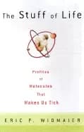 Image of stuff of life profiles of the molecules that make us tick