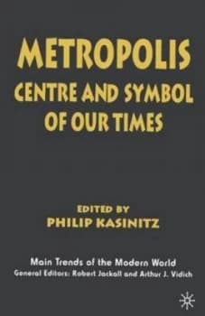 Image of Metropolis by Philip Kasinitz Book