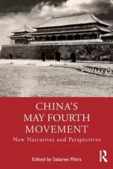Image of China's May Fourth Movement : New Narratives and Perspectives