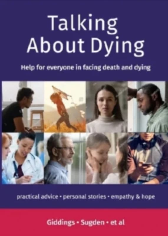 Image of Talking about Dying : Help for everyone in facing death and dying Paperback / softback