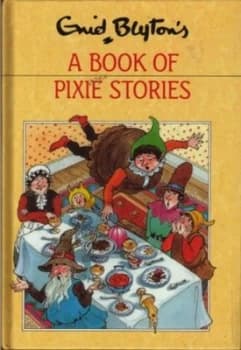 Image of Enid Blytons a Book of Pixie Stories by Enid Blyton Book