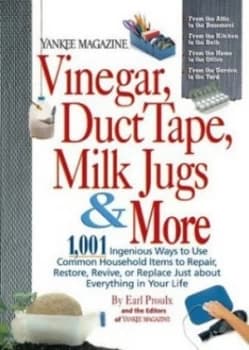 Image of Vinegar Duct Tape Milk Jugs and More by Earl Proulx and Yankee Magazine Paperback