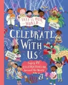 Image of This Is Our World: Celebrate With Us!