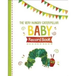 Image of The Very Hungry Caterpillar Baby Record Book by Penguin Books Ltd (Mixed media product, 2017)