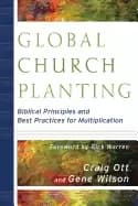 Image of global church planting biblical principles and best practices for multiplic