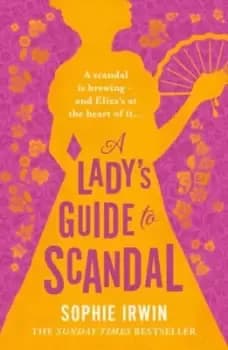 Image of A lady's guide to scandal - Sophie Irwin - Hardback - Used