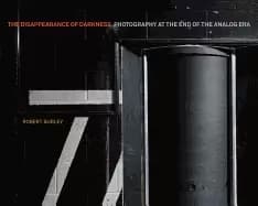 Image of disappearance of darkness photography at the end of the analog era