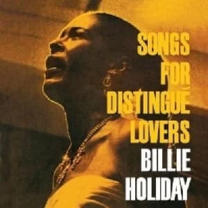 Image of Songs for Distingue Lovers by Billie Holiday CD Album