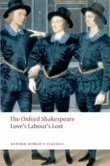 Image of Love's Labour's Lost: The Oxford Shakespeare