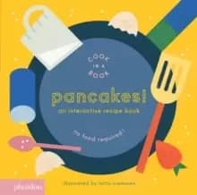 Image of Pancakes! : An Interactive Recipe Book
