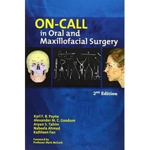 Image of On-Call in Oral and Maxillofacial Surgery by Karl B Payne, Nabeela Ahmed, Alexander M C Goodson, Arpan S Tahim, Kathleen Fan...