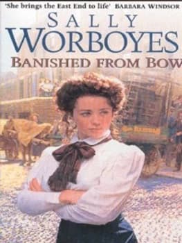 Image of Banished from Bow by Sally Worboyes Book