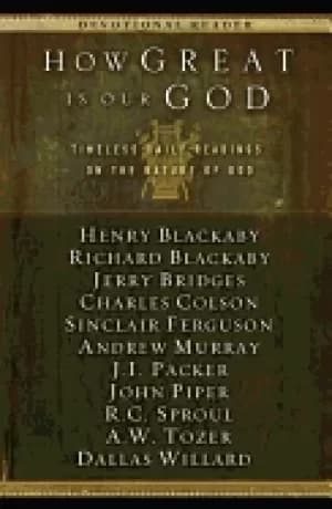 Image of how great is our god timeless daily readings on the nature of god