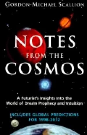 Image of notes from the cosmos a futurists insights into the world of dream prophecy