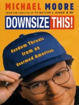 Image of Downsize This by Michael Moore Book