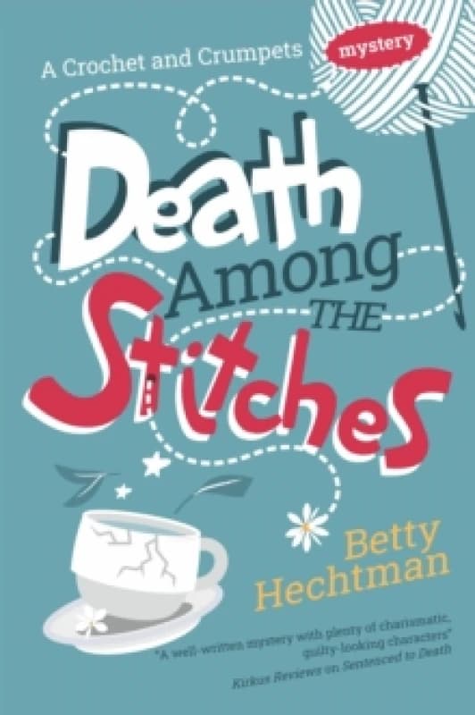 Image of Death Among the Stitches Hardback